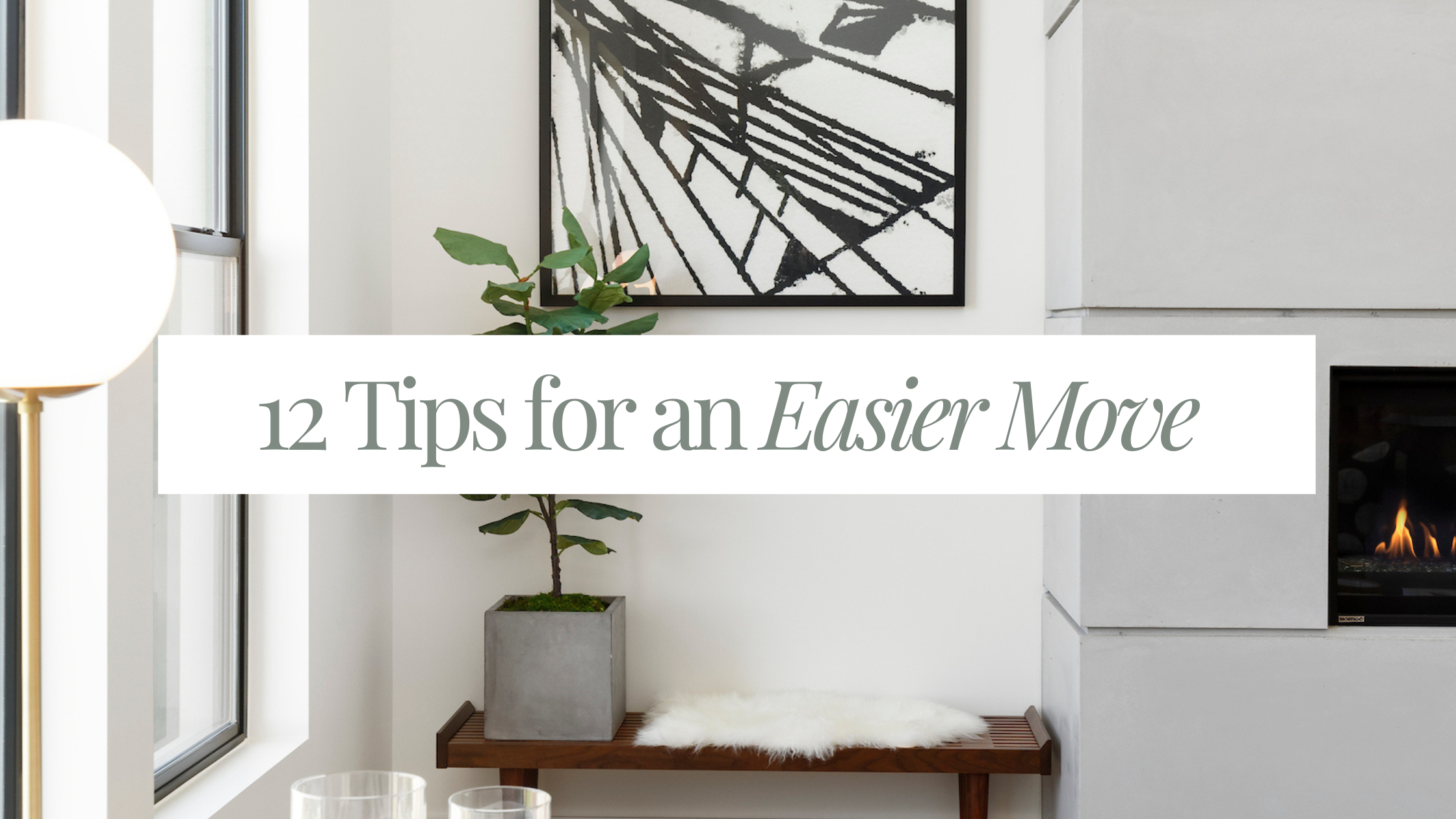 12 Tips to Make Moving Easier